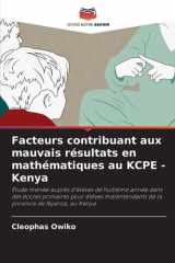 Facteurs contribuant aux mauvais résultats en mathématiques au KCPE - Kenya (French Edition) cover image