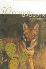 50 Common Mammals of the Southwest cover image