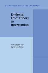 Dyslexia: From Theory to Intervention (Neuropsychology and Cognition, 18) cover image