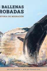 Las ballenas jorobadas: Una historia de migración (Spanish Edition) cover image