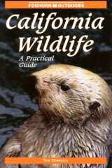 Foghorn Outdoors California Wildlife A Practical Guide cover image