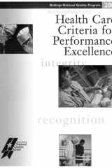 Health Care Criteria for Performance Excellence Baldrige National Quality Program 2000 cover image