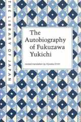 The Autobiography of Fukuzawa Yukichi (Library of Japan) cover image