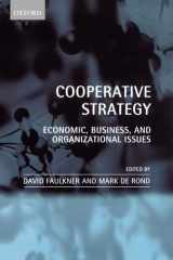 Cooperative Strategy: Economic, Business, and Organizational Issues cover image