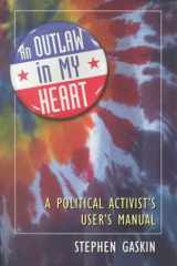 An Outlaw in My Heart: A Political Activist's User's Manual cover image