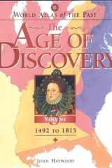 World Atlas of the Past: The Age of Discovery 1492 to 1815 cover image
