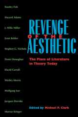 Revenge of the Aesthetic The Place of Literature in Theory Today cover image