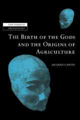 The Birth of the Gods and the Origins of Agriculture cover image