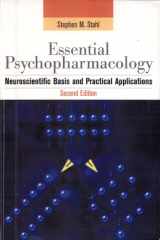 Essential Psychopharmacology Neuroscientific Basis and Practical Applications cover image