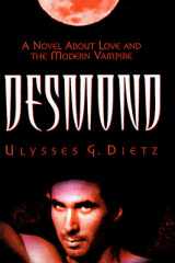 Desmond: A Novel About Love and the Modern Vampire cover image