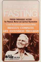 The Miracle of Fasting for Agelessness, Physical, Mental & Spiritual Rejuvenation New Discoveries about an Old Miracle, the Fast Fasting Way to Health cover image