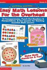 Easy Math Lessons for the Overhead 10 Transparencies, Punch-Out Numbers and Manipulatives, and Fun Lessons for Teaching Essential Math Skills cover image