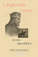 Légende rose Légende noire (French Edition) cover image