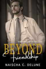 Beyond Friendship (Passion Sparks at New York City) cover image