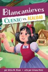 Blancanieves: Cuento vs. realidad (Spanish Edition) cover image