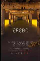 EREBO: El Abismo Que Engendró la Luz y Acunó el Inframundo (Mitología Griega) (Spanish Edition) cover image