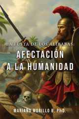 La Fusta De Los Alibabas: Afectación A La Humanidad cover image