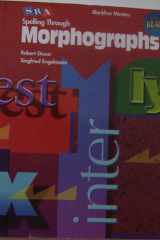 Spelling Through Morphographs, Reproducible Student Workbook (Blackline Masters) cover image