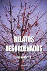 Relatos desordenados (Spanish Edition) cover image
