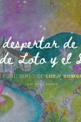 El despertar de la Flor de Loto y el Dragón: Un Equilibrio de Luz y Sombras (Spanish Edition) cover image