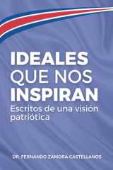Ideales Que Nos Inspiran (Spanish Edition) cover image