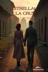 La Estrella y La Cruz (Spanish Edition) cover image