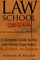 Law School Confidential A Complete Guide to the Law School Experience cover image