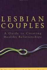 DEL-Lesbian Couples A Guide to Creating Healthy Relationships cover image
