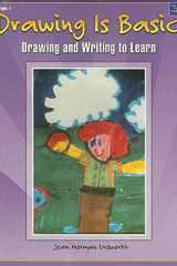 Drawing Is Basic, Grade 1 Drawing and Writing to Learn cover image