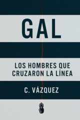 Gal Los hombres que cruzaron la línea cover image