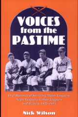Voices from the Pastime Oral Histories of Surviving Major Leaguers, Negro Leaguers, Cuban Leaguers and Writers, 1920-1934 cover image