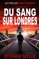Du Sang Sur Londres (La Série Danny Pearson) (French Edition) cover image