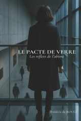 LE PACTE DE VERRE: Les reflets de l’abîme (French Edition) cover image