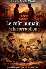 Le Coût Humain de la Corruption (French Edition) cover image