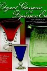 Elegant Glassware of the Depression Era Identification and Value Guide cover image