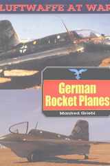 German Rocket Planes (Luftwaffe At War) cover image