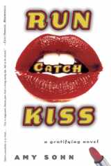 Run Catch Kiss A Novel cover image