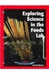 Exploring Science in the Foods Lab cover image