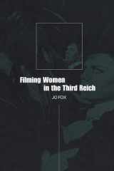 Filming Women in the Third Reich cover image