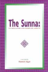 The Sunna : Its Obligatory and Exemplacry Aspects cover image