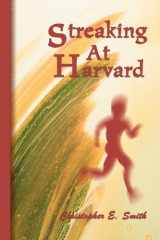 Streaking at Harvard cover image