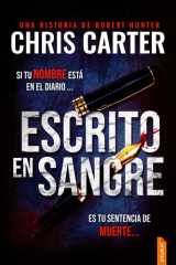 Escrito en sangre - Un thriller policíaco trepidante y adictivo del detective Robert Hunter (Robert Hunter, 11) cover image