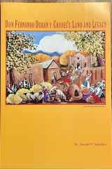 Don Fernando Duran Y Chaves's Land and Legacy cover image