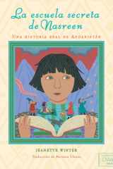 La escuela secreta de Nasreen (Nasreen's Secret School) Una historia real de Afganistán cover image