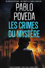 Les Crimes du Mystère: Gabriel Caballero – Thriller psychologique, polar méditerranéen (Gabriel Caballero : thrillers psychologiques entre meurtres, secrets et traditions oubliées) (French Edition) cover image
