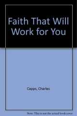 Faith That Will Work for You cover image