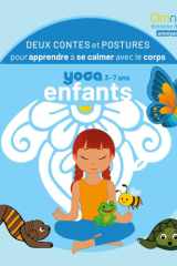 Deux contes et postures pour apprendre à se calmer avec le corps: Yoga enfants 3 - 7 ans (Calme & Mouvement – Édition Jeunesse) (French Edition) cover image