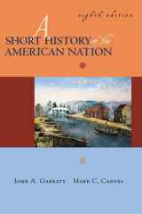 A Short History of the American Nation (8th Edition) cover image