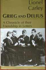 Grieg & Delius: A Chronicle of Friendship cover image
