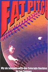 Fat Pitch My Six Seasons with the Colorado Rockies cover image